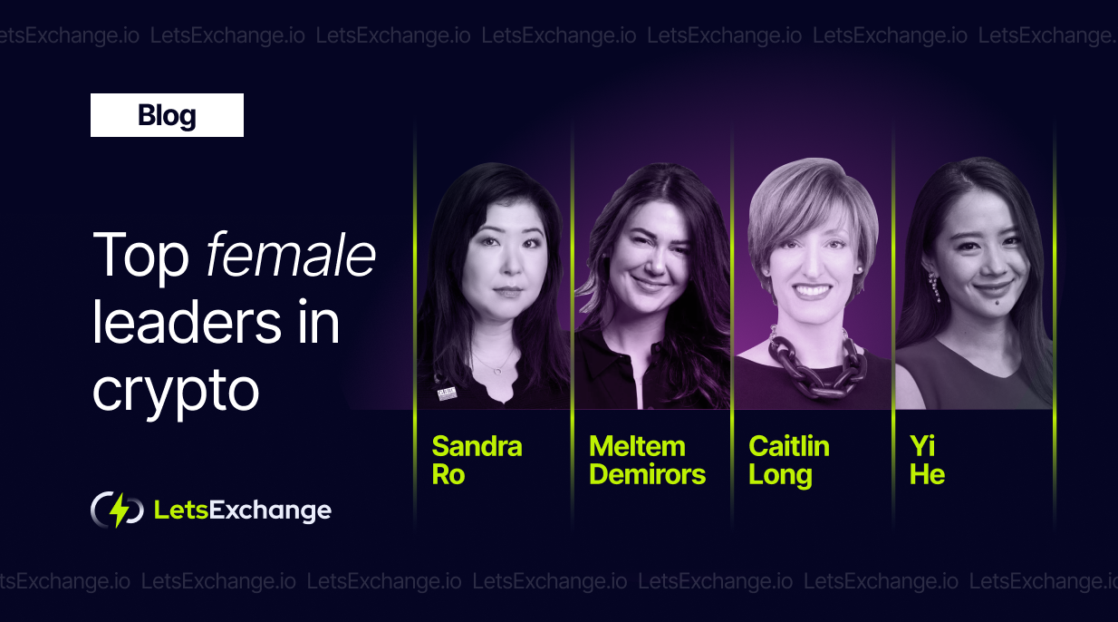 Top female leaders in the crypto industry | LetsExchange