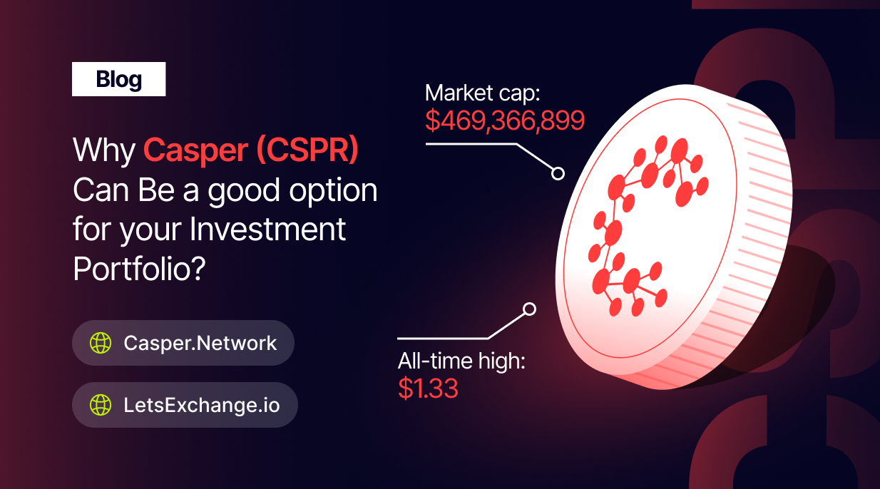 Is CSPR worth considering as a compelling long-term investment? | LetsExchange blog