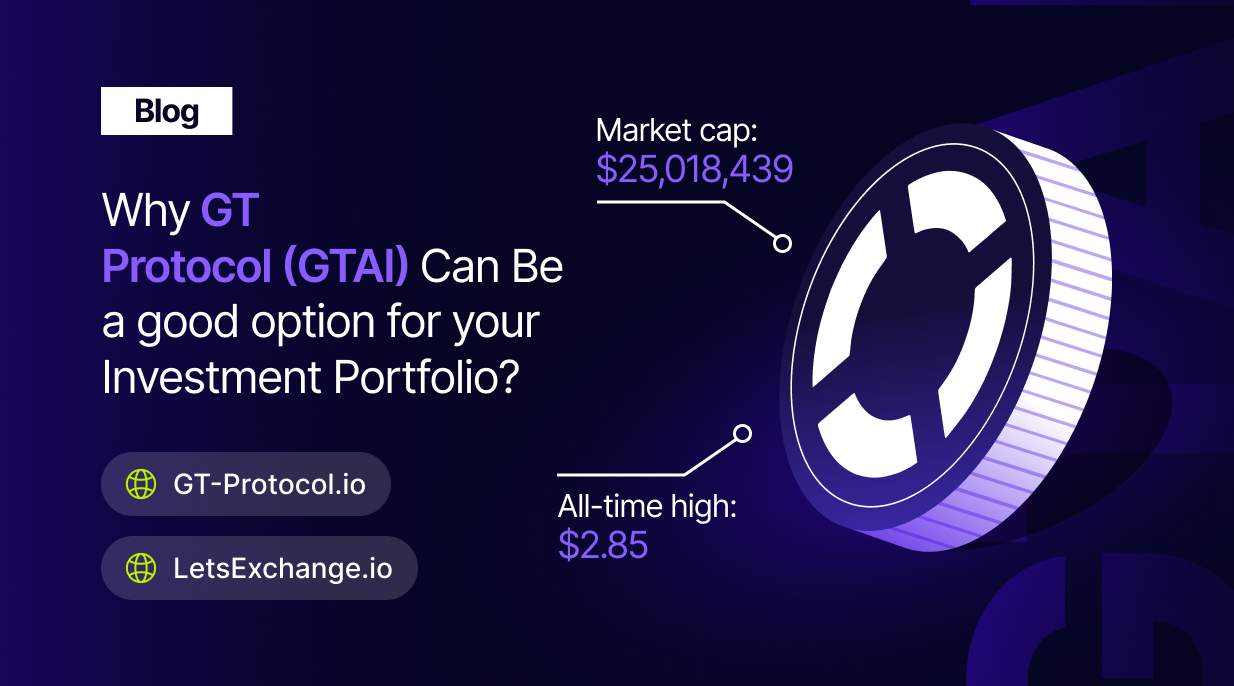 Is GTAI worth considering as a compelling long-term investment? | LetsExchange blog