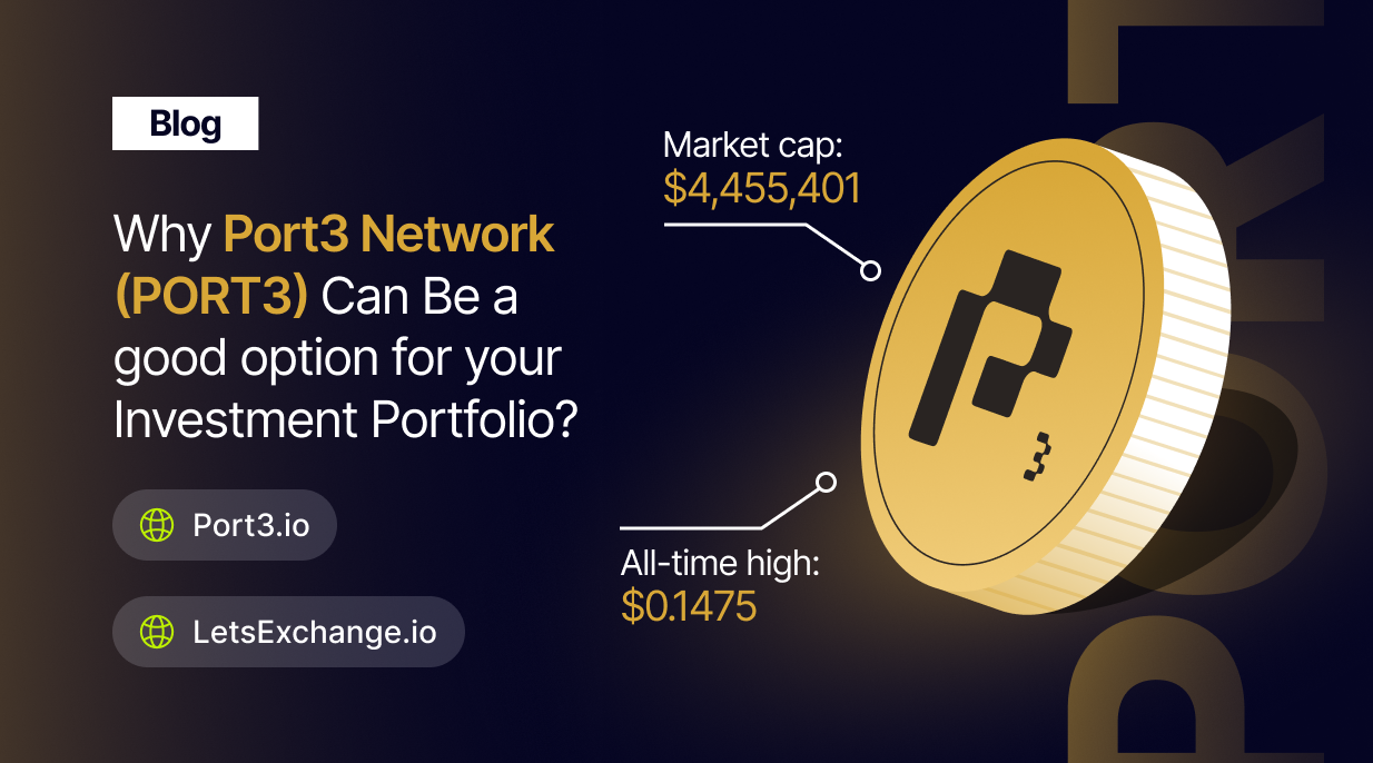 Is PORT3 worth considering as a compelling long-term investment? | LetsExchange blog