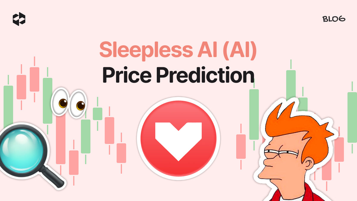 Sleepless AI price prediction 2026, 2027 - 2030 | LetsExchange