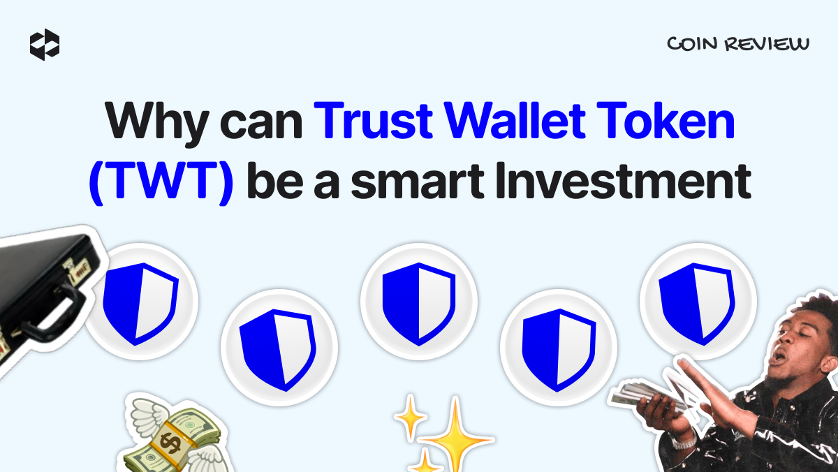Is TWT worth considering as a compelling long-term investment? | LetsExchange blog