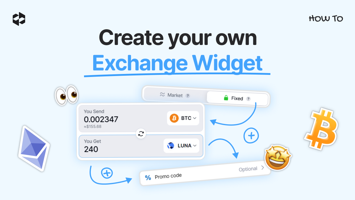 How to create your own exchange widget with the LetsExchange constructor | LetsExchange blog