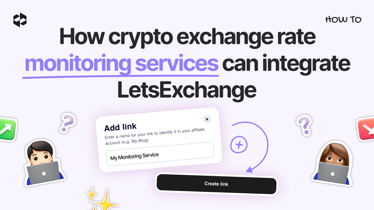 How crypto exchange rate monitoring services can integrate LetsExchange | LetsExchange blog