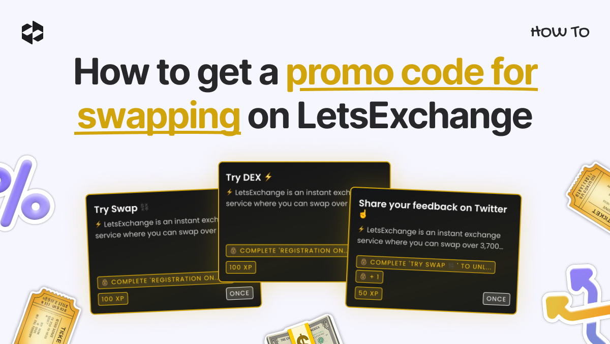 How to get a promo code for cashback on LetsExchange.io | LetsExchange blog
