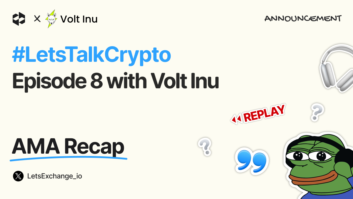 AMA with LetsExchange and VoltInu | LetsExchange blog