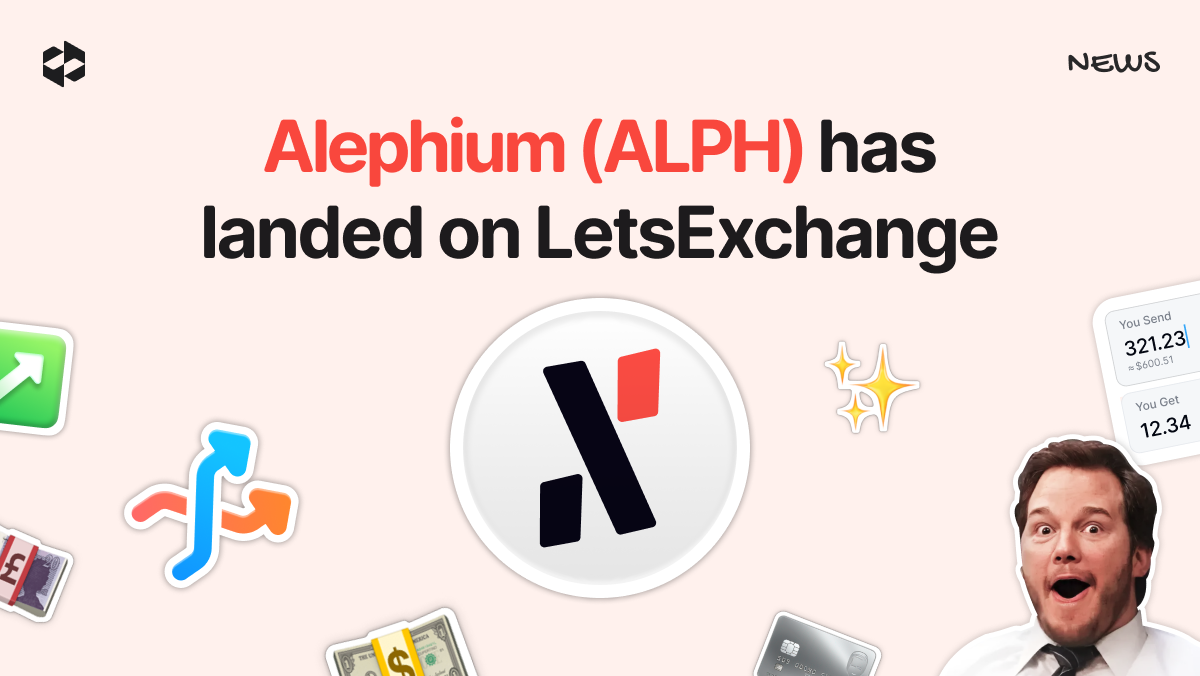 LetsExchange has made ALPH available for trading | LetsExchange