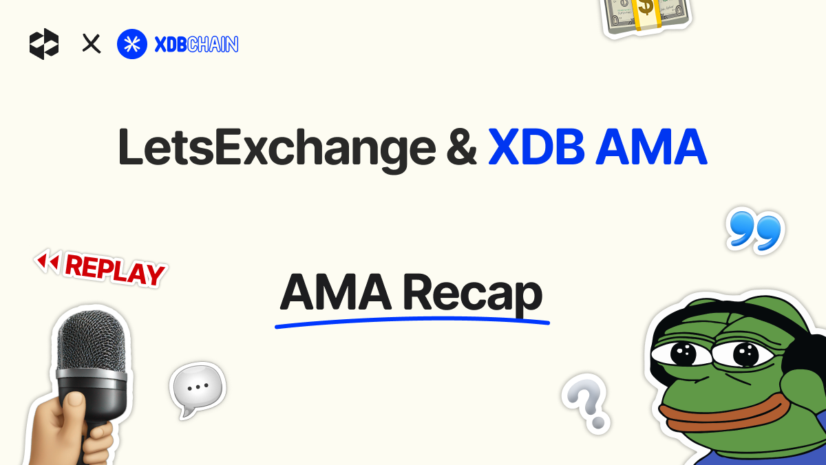 AMA with LetsExchange and XDB Chain | LetsExchange blog
