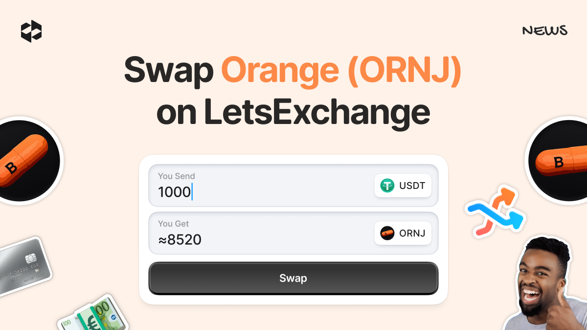 The ORNJ token is now available for trading on LetsExchange | LetsExchange