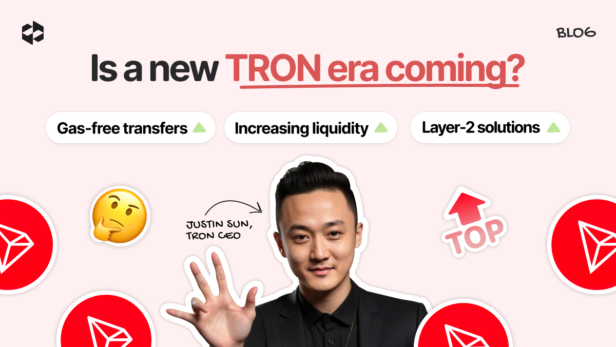 Is a new TRON era coming? | LetsExchange blog