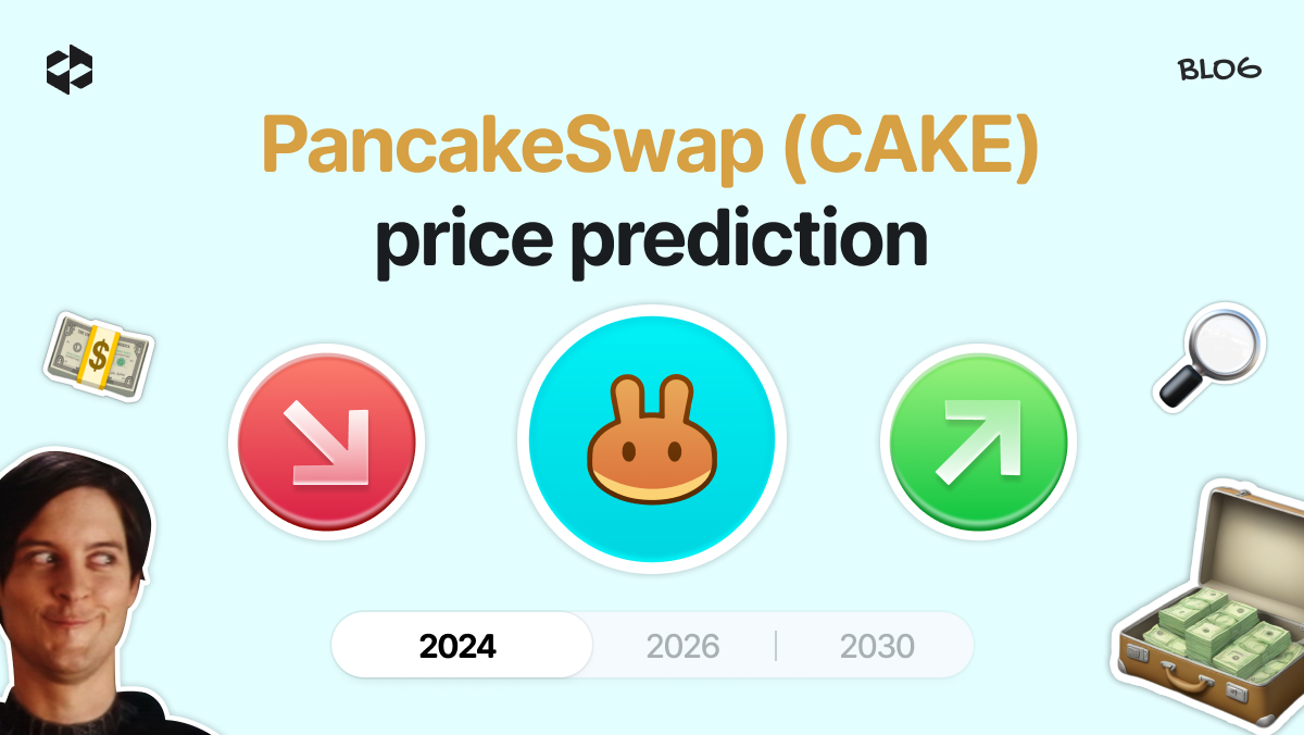PancakeSwap (CAKE) price prediction 2026-2030 | LetsExchange