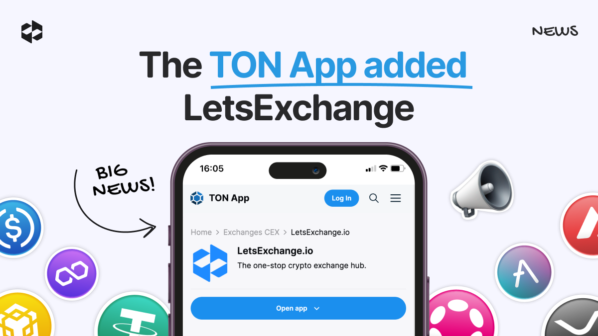 LetsExchange has been added to the TON App list | LetsExchange