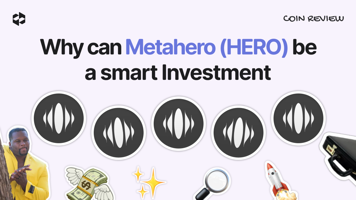 Is HERO worth considering as a compelling long-term investment? | LetsExchange blog