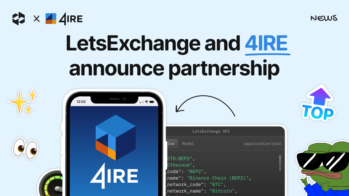 LetsExchange has partnered with 4IRE to foster blockchain innovation | LetsExchange