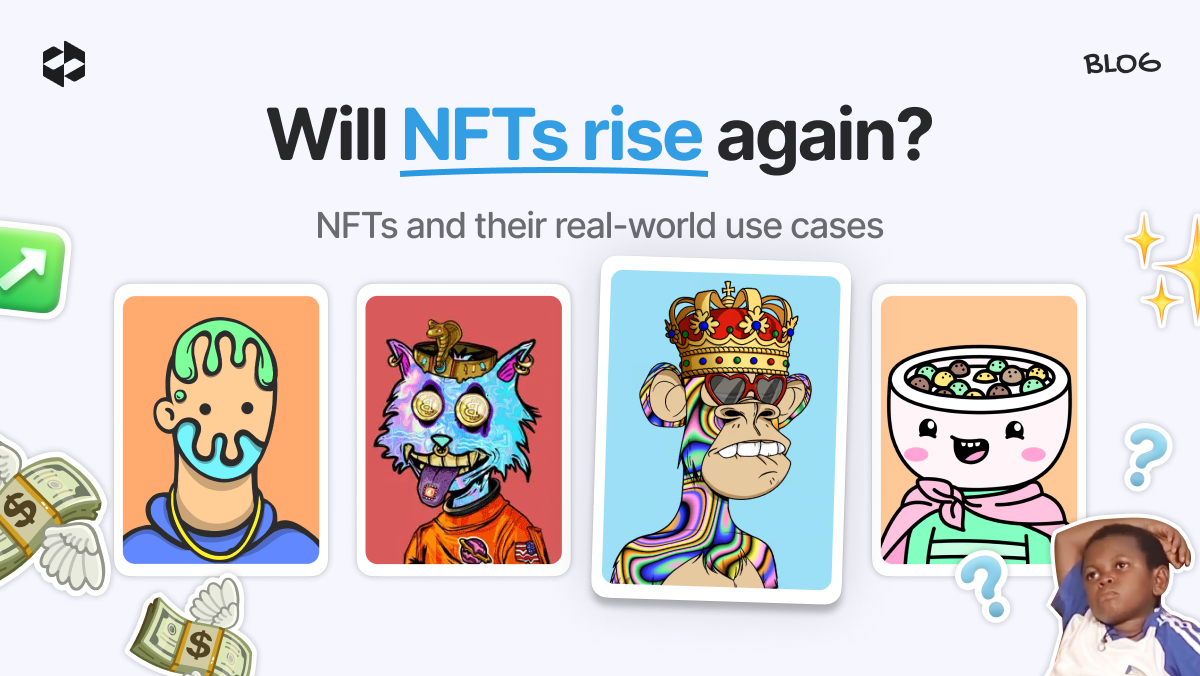 Will NFTs rise again? NFTs and their real-world use cases | LetsExchange blog