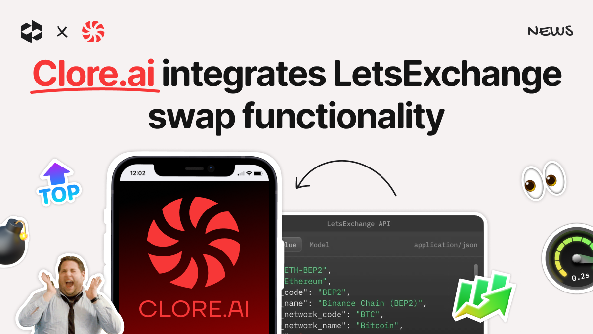 Clore.ai Partners with LetsExchange to Enhance Platform Swap Functionality | LetsExchange