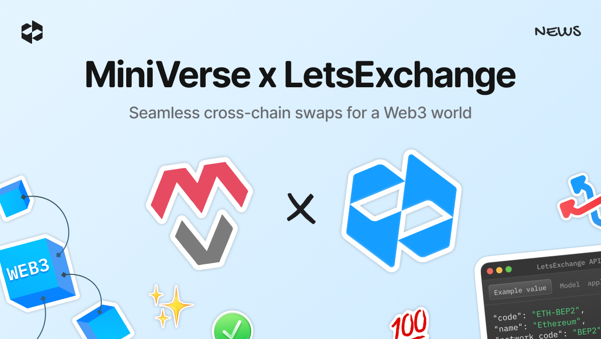 LetsExchange and MiniVerse partner to bring cross-chain swaps to Web3 users across Asia | LetsExchange