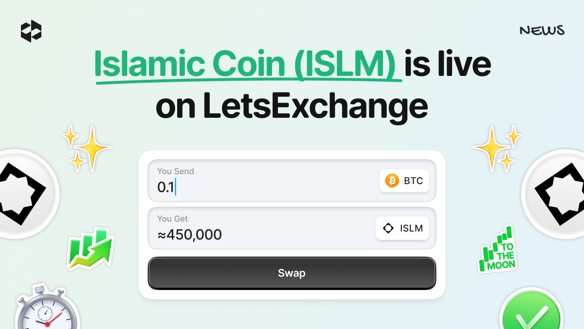 Islamic Coin (ISLM) is now available for trading for 5,000+ cryptocurrencies on LetsExchange | LetsExchange