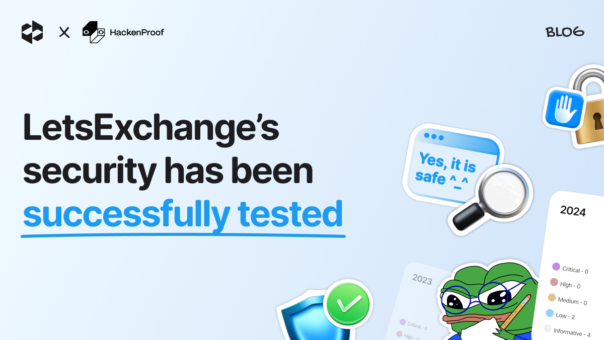 LetsExchange passes two years of HackenProof security testing with zero critical vulnerabilities