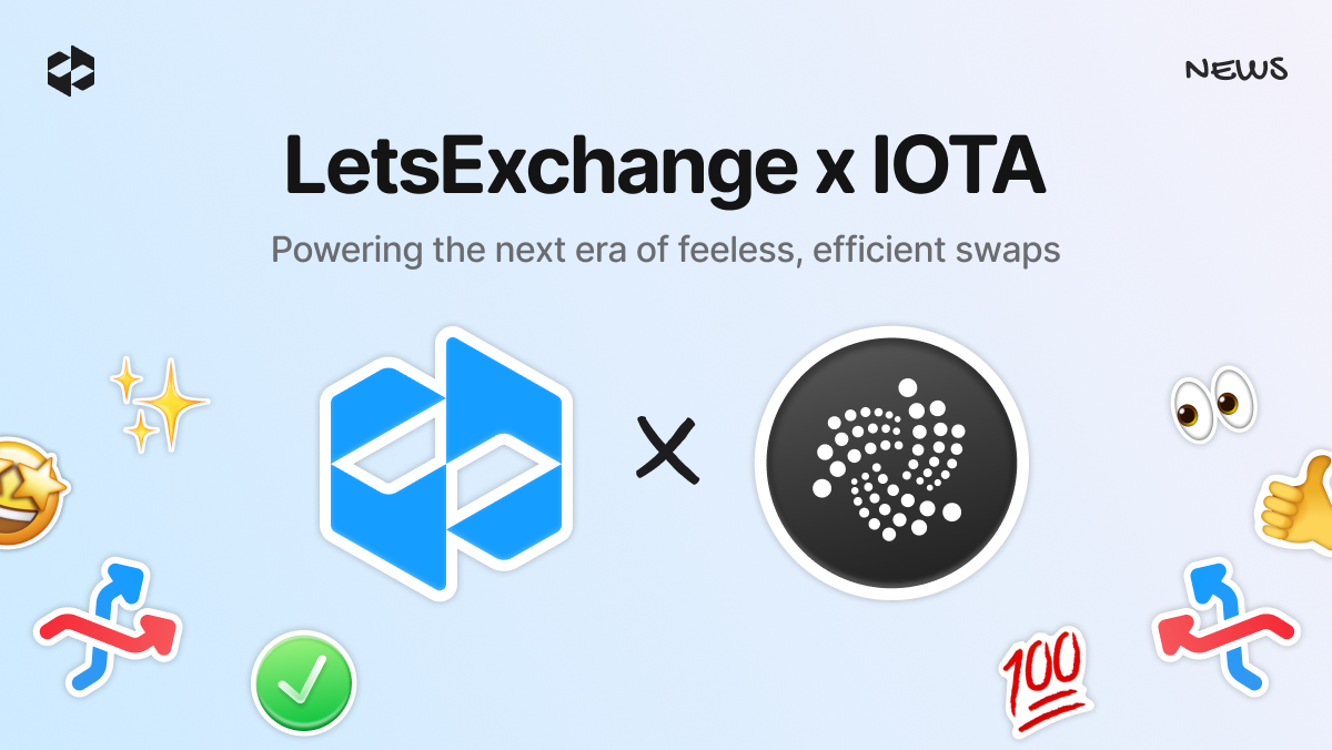 LetsExchange joins the IOTA ecosystem | LetsExchange
