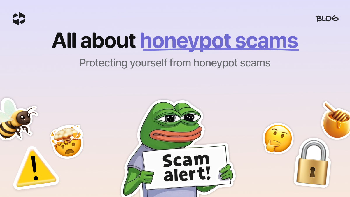 Hacked before launch: the rise of ‘honeypot’ crypto projects | LetsExchange