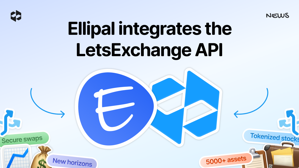 Ellipal has integrated the LetsExchange crypto exchange API | LetsExchange