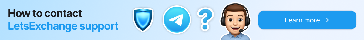 Contact LetsExchange support whenever you need it