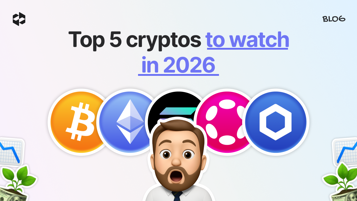 Top 5 cryptos to watch in 2026 | LetsExchange blog