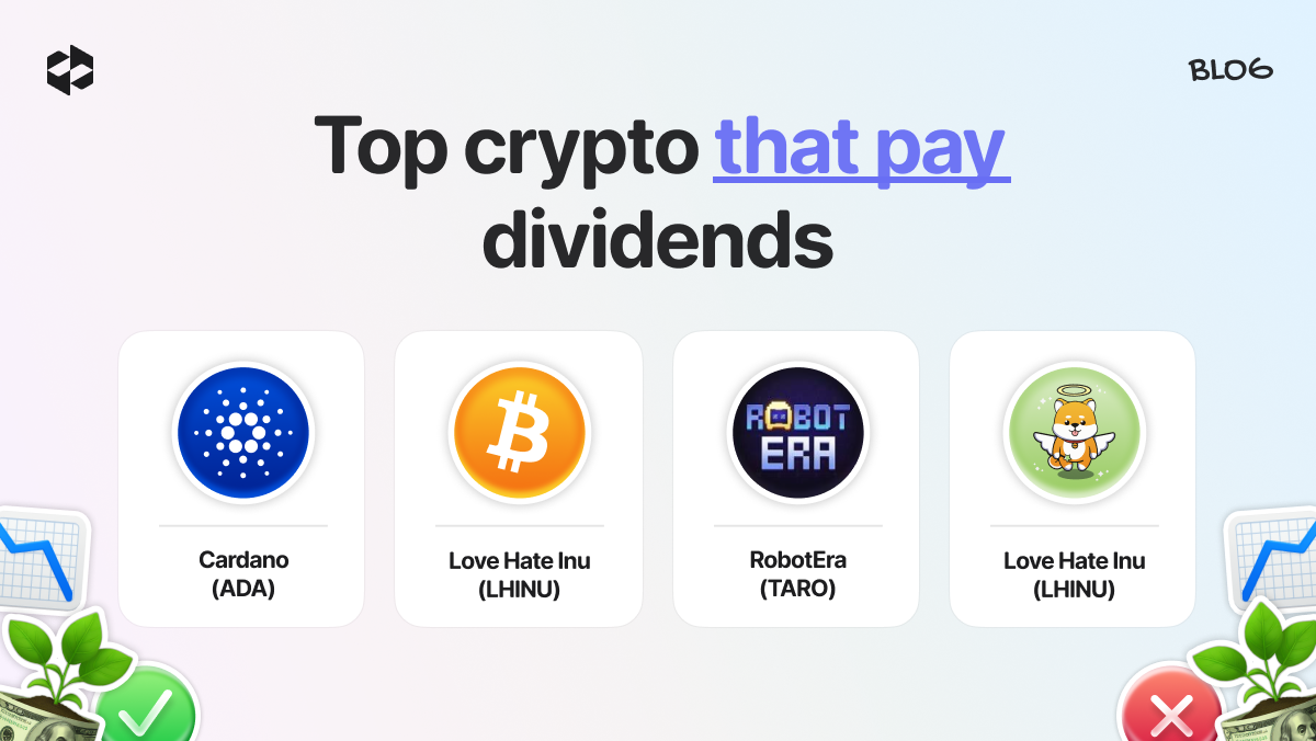 Top 10 Cryptocurrencies that Pay Dividends | LetsExchange Blog