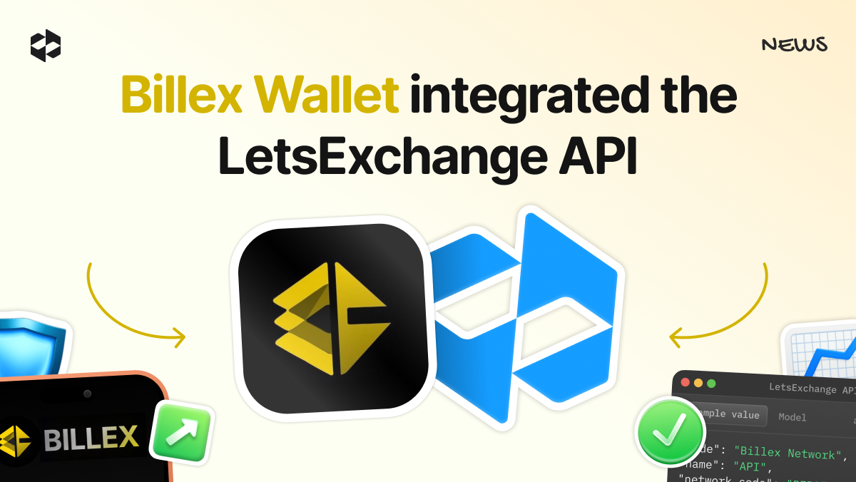 Announcement of the LetsExchange API integration into Billex Wallet