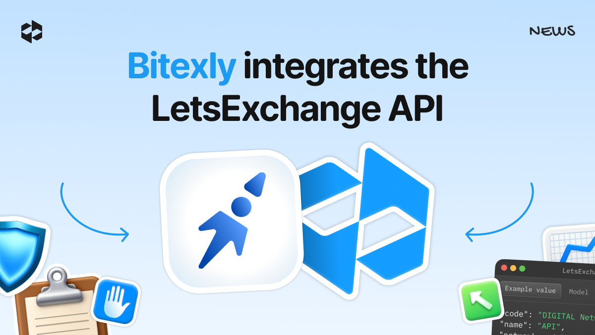Bitexly has integrated the LetsExchange API to increase asset coverage and offer more competitive rates