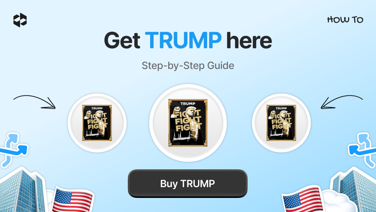 How to get TRUMP