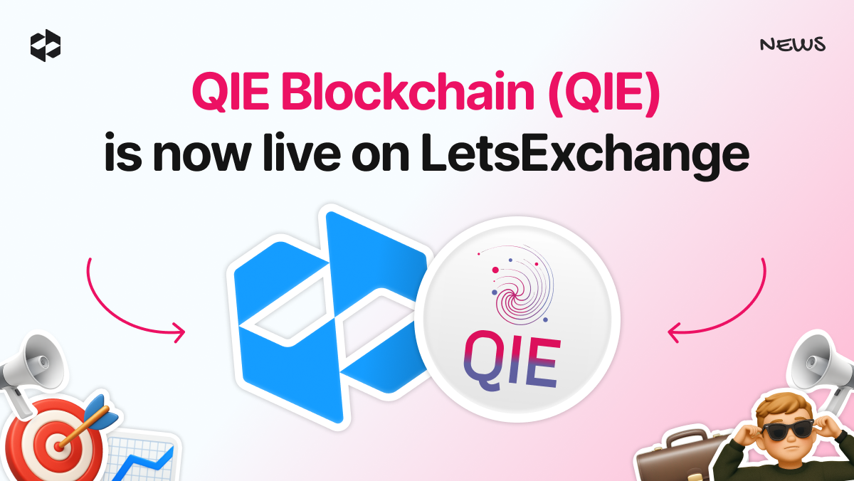 LetsExchange has listed the QIE token, expanding its offering of crypto assets.