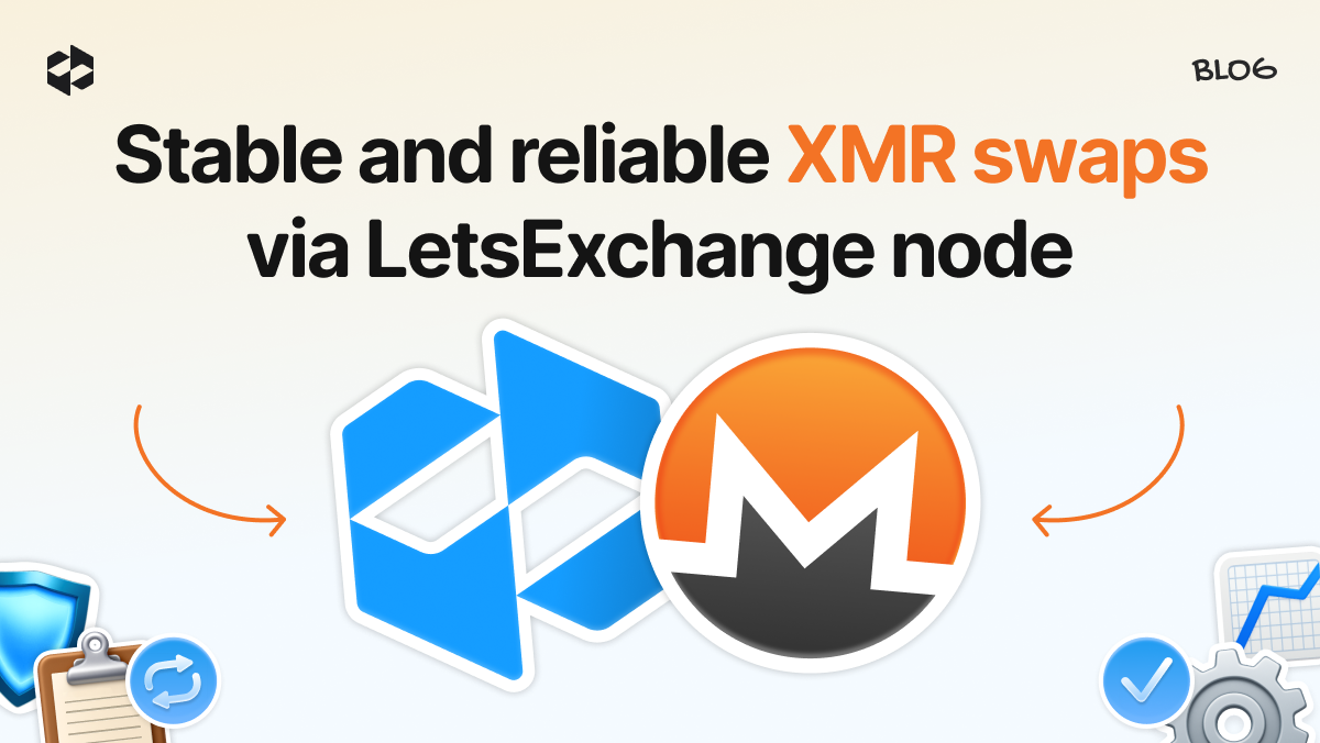 Dedicated LetsExchange XMR node providing stable, fast, and secure swaps for users and integration partners