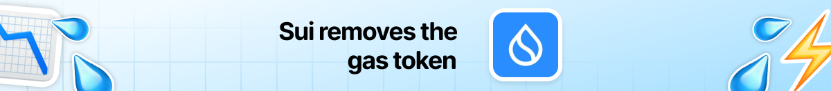 Sui removes the gas tokens&nbsp;