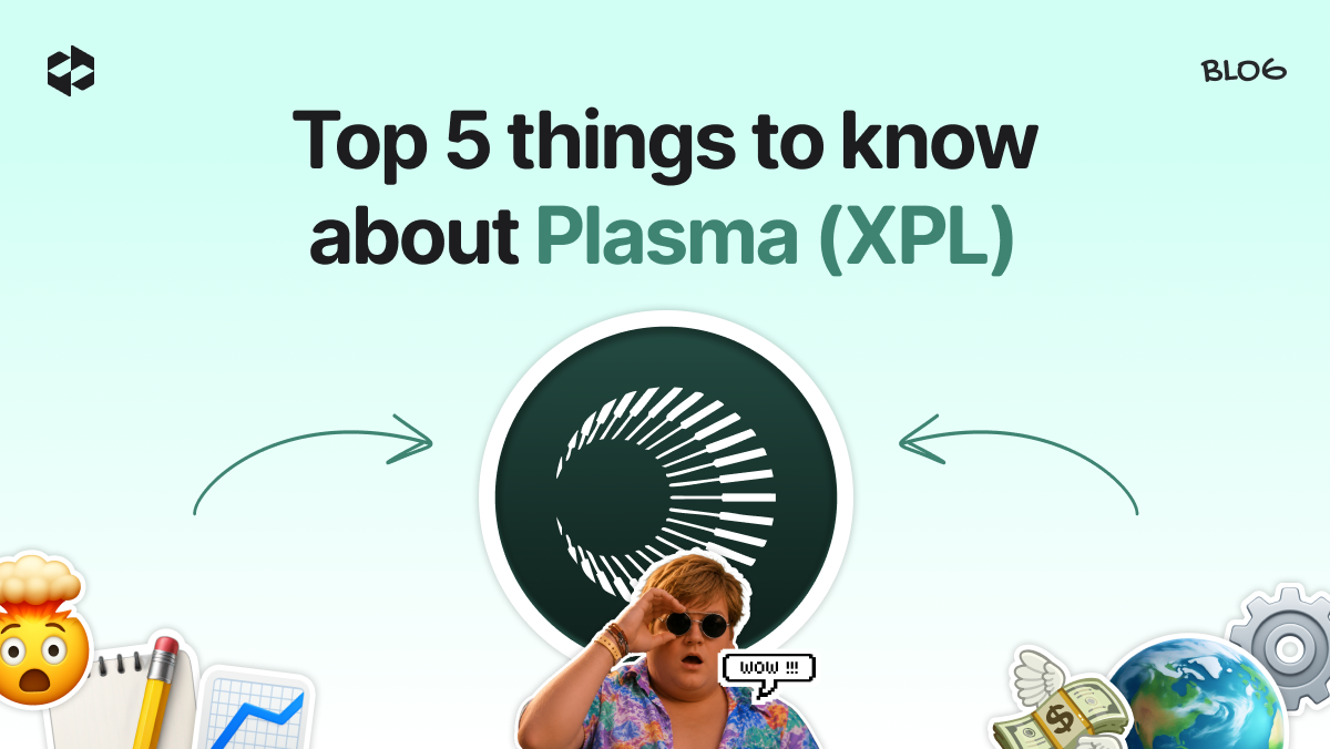 Top 5 things to know about Plasma (XPL)